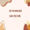 Tóm tắt sử thi Xinh Nhã - Cuộc đời nhân vật qua biến cố