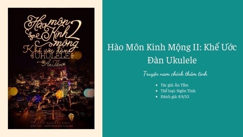 Tóm tắt truyện Hào Môn Kinh Mộng II: Khế ước đàn Ukulele​