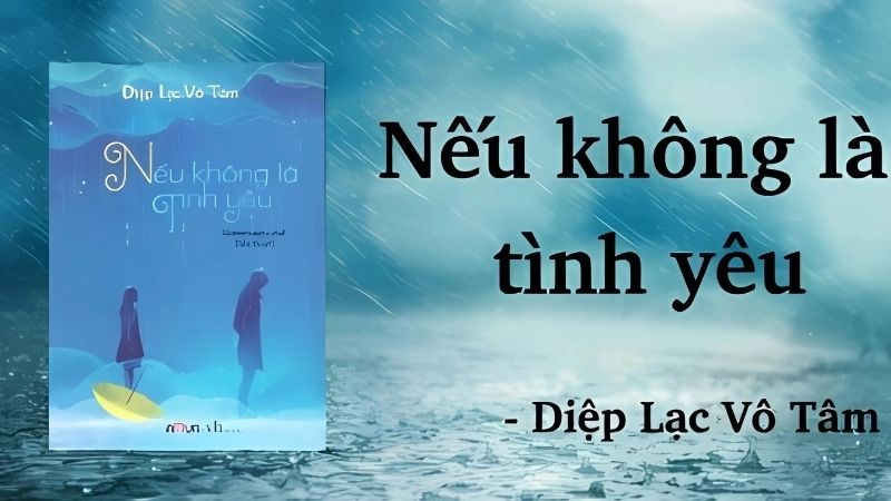 Tóm tắt truyện Nếu Không Là Tình Yêu