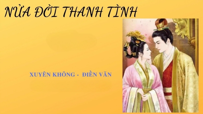 Giới thiệu chung về truyện Nửa Đời Thanh Tình