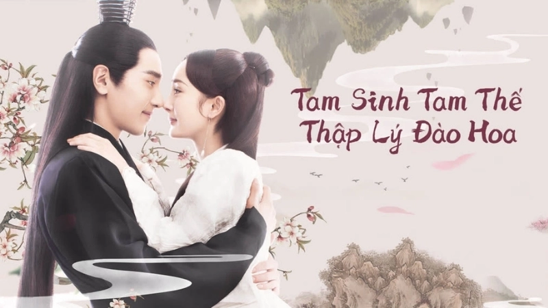 Tóm tắt truyện Tam Sinh Tam Thế Thập Lý Đào Hoa