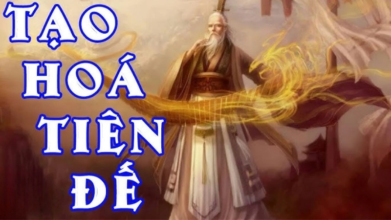 Giới thiệu về truyện Tạo Hóa Tiên Đế