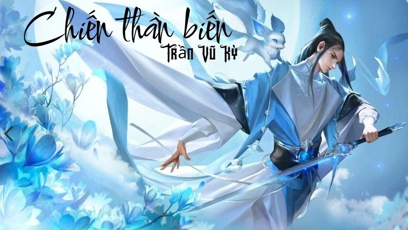 Chiến Thần Biến trỗi dậy giữa máu lửa chiến trường