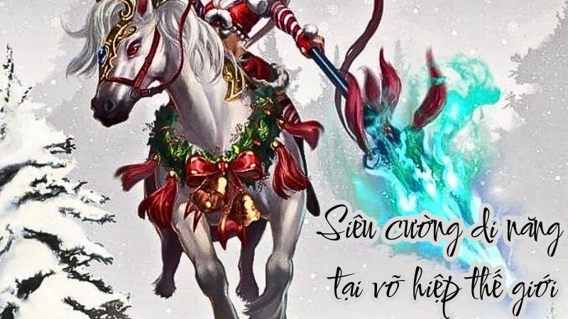 Siêu Cường Dị Năng Tại Võ Hiệp Thế Giới nghịch thiên tu luyện