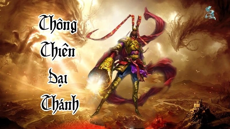 Thông thiên đại thánh tung hoành giữa trời đất hỗn mang
