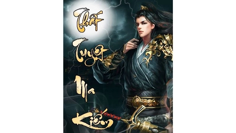 Tóm tắt Thất tuyệt ma kiếm kịch tính và đẫm máu