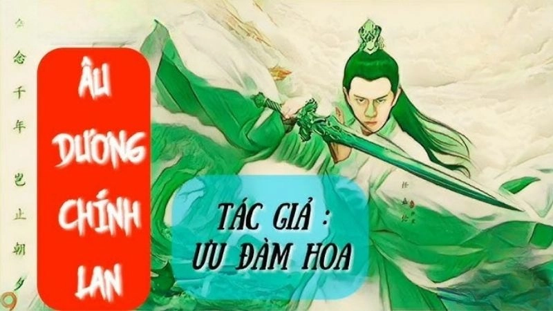 Tóm tắt Âu Dương Chính Lan hào hiệp và đầy mưu trí