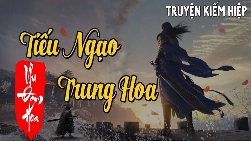 Tiếu Ngạo Trung Hoa rực rỡ tinh hoa võ thuật cổ truyền
