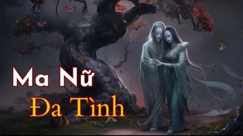Ma nữ đa tình lạc lối giữa yêu và hận thù