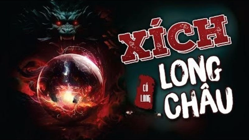 Xích Long Châu rực cháy như ngọn lửa nghìn năm