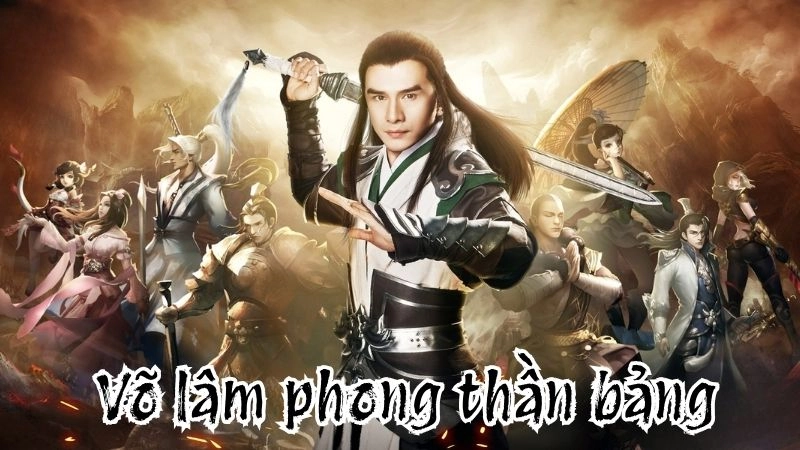 Võ Lâm Phong Thần Bảng ghi tên kẻ mạnh nhất thiên hạ
