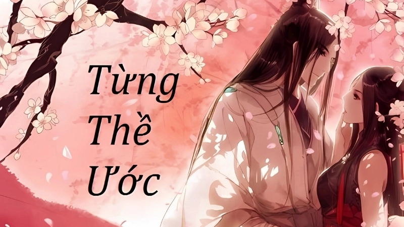 Giới thiệu chung về Từng Thề Ước