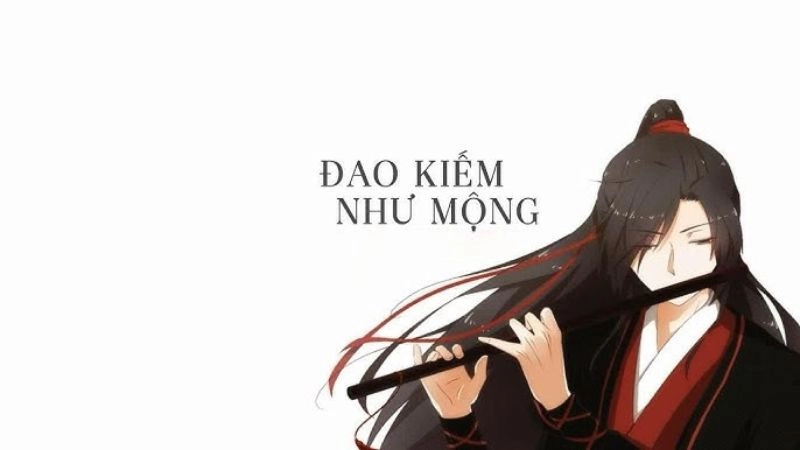 Tóm tắt truyện Đao Kiếm Như Mộng 