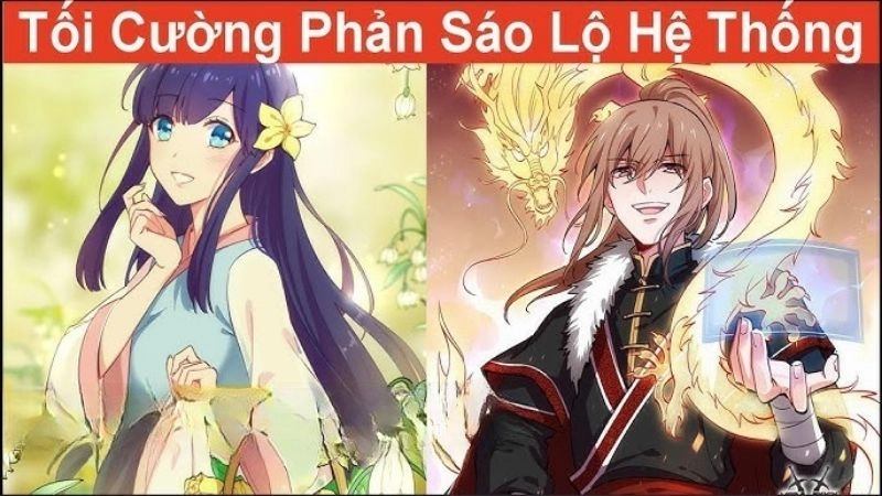 Tóm tắt truyện Tối Cường Phản Sáo Lộ Hệ Thống 