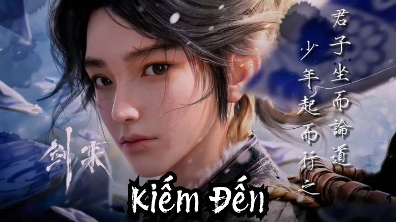 Kiếm đến báo hiệu vận mệnh giang hồ rực lửa chiến tranh