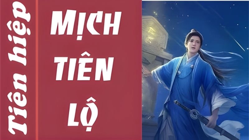 Phàm nhân mịch tiên lộ hành trình tu tiên gian nan đầy thử thách