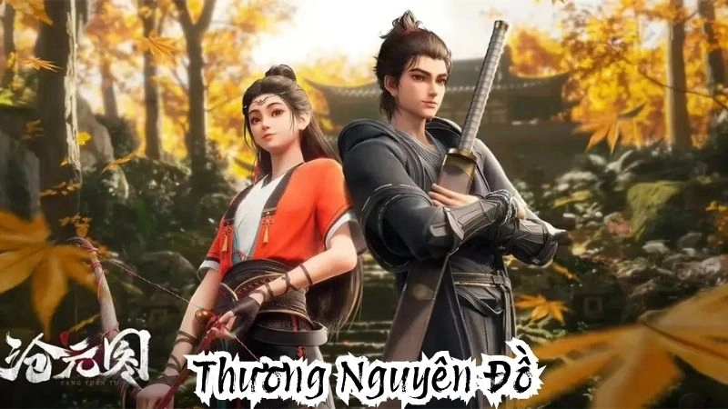 Thương nguyên đồ bí kíp tu luyện giúp hóa giải mọi tai ương