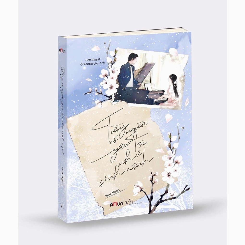 Ấn bản Từng Có Người Yêu Tôi Như Sinh Mệnh của Amun Đinh Tị
