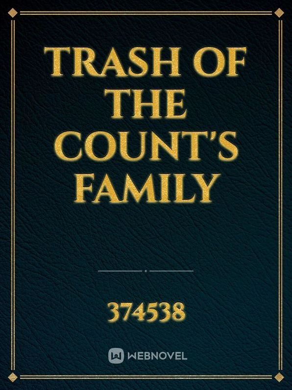 Ảnh bìa chính thức của bộ truyện Trash of the Count's family với hình ảnh nhân vật chính