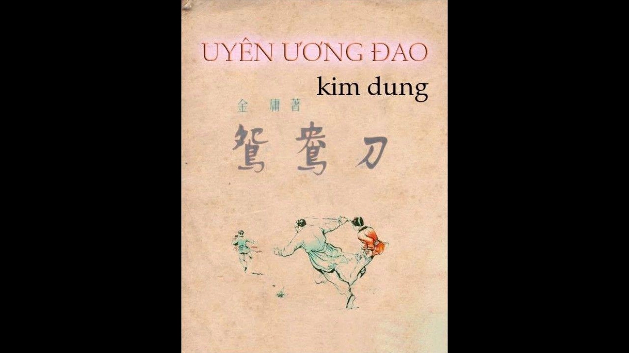 Bìa tiểu thuyết Uyên Ương Đao của tác giả Kim Dung