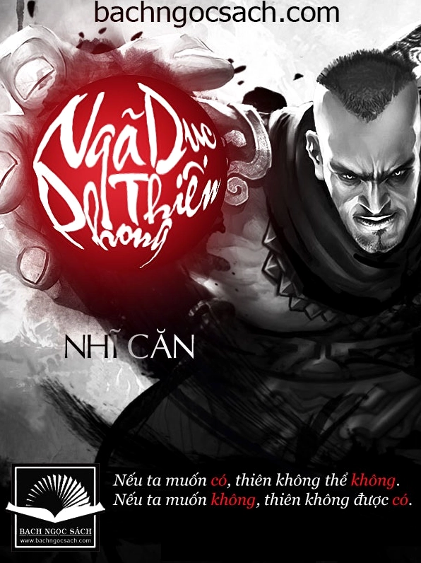 Bìa truyện Ngã Dục Phong Thiên tác giả Nhĩ Căn