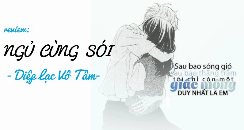 Bìa truyện Ngủ cùng sói minh họa ấn tượng