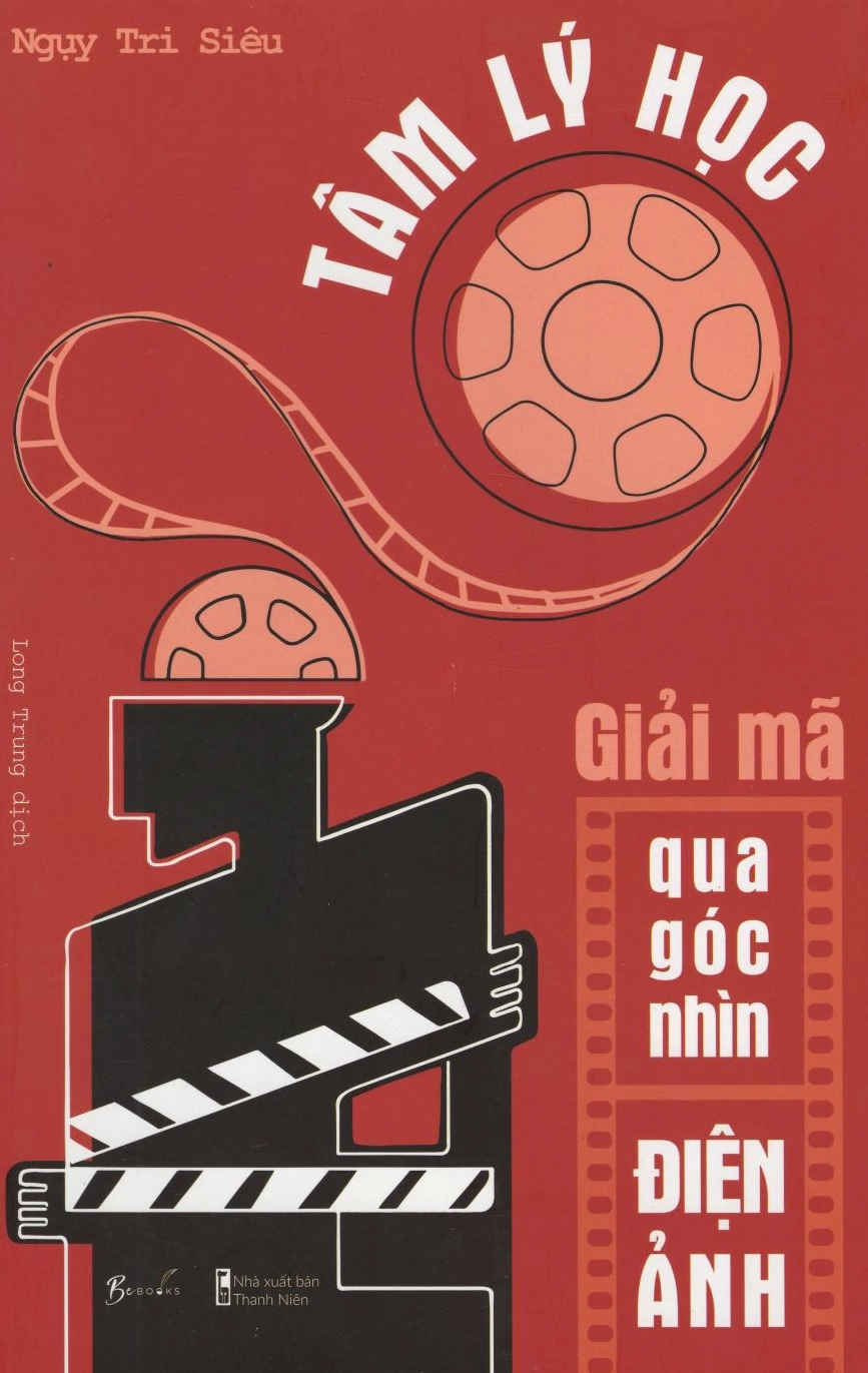 Tâm Lý Học Giải Mã Qua Góc Nhìn Điện Ảnh