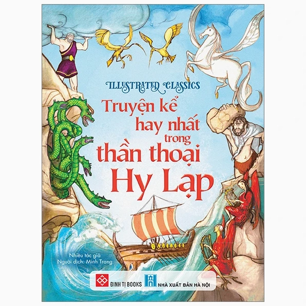 Tuyển tập Truyện Kể Hay Nhất Trong Thần Thoại Hy Lạp bản bìa cứng minh họa đẹp mắt
