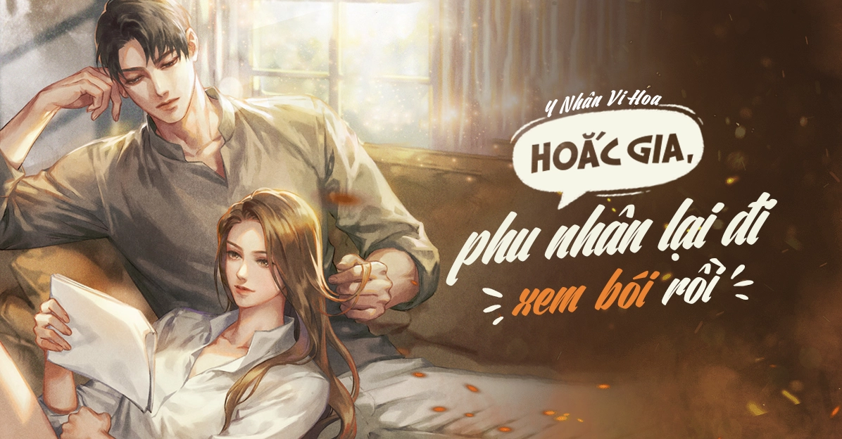 Văn phong mượt mà lôi cuốn người đọc qua từng chương truyện