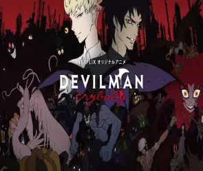 Tóm tắt Devilman Crybaby - Akira và hành trình tăm tối