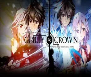 Tóm tắt anime Guilty Crown - Cuộc chiến tự do và tình yêu