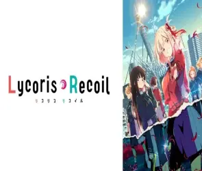Tóm tắt anime Lycoris Recoil - Nữ sát thủ bảo vệ Tokyo