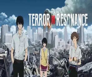 Tóm tắt anime Terror in Resonance - Tokyo rung chuyển