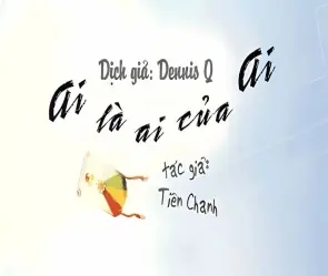Khám phá tóm tắt truyện Ai Là Ai Của Ai siêu xúc động