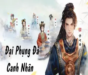 Tóm tắt truyện Đại Phụng Đả Canh Nhân nội dung chính hấp dẫn