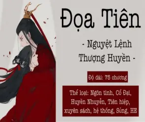 Tóm tắt truyện Đọa Tiên với các chi tiết cực kỳ hấp dẫn