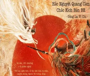 Nội dung truyện Hắc Nguyệt Quang cầm chắc kịch bản BE