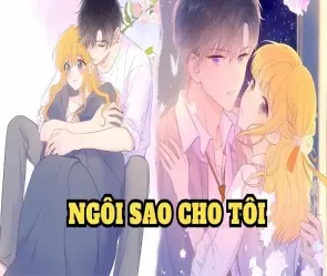 Tóm tắt truyện Ngôi Sao Cho Tôi mới nhất, lôi cuốn