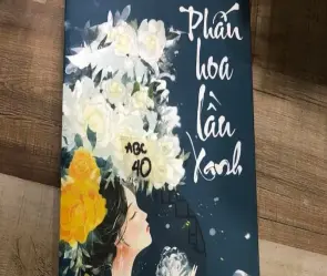 Trọn bộ tóm tắt truyện Phấn Hoa Lầu Xanh không thể bỏ qua