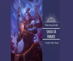 Tóm tắt truyện Thần Shiva - Huyền thoại vị thần Hủy Diệt