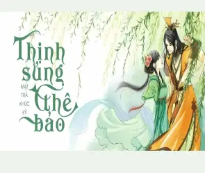 Tóm tắt truyện Thịnh sủng thê bảo ngắn gọn và xúc tích nhất