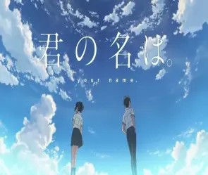 Tóm tắt Your Name và lời hẹn bên rìa hoàng hôn mờ ảo