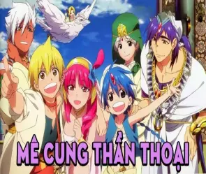 Tóm tắt Magi - Mê cung thần thoại với cuộc phiêu lưu kỳ ảo