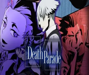 Tóm tắt Death Parade - Ai là người xứng đáng được đầu thai?