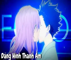 Tóm tắt anime Dáng hình thanh âm khi âm nhạc kết nối tâm hồn