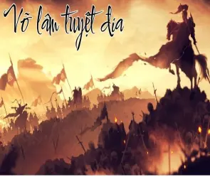 Võ Lâm Tuyệt Địa tóm tắt - Âm mưu tuyệt diệt giang hồ