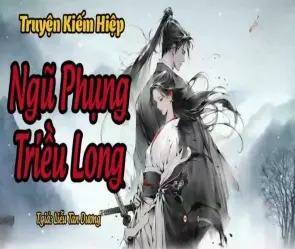 Tóm tắt Ngũ Phụng Triều Long – Bí mật môn phái huyền thoại