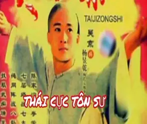 Tóm tắt Thái Cực Tôn Sư - Từ phàm nhân đến bậc thầy võ học
