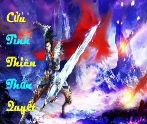 Tóm tắt Cửu Tinh Thiên Thần Quyết - Tu luyện vượt số phận