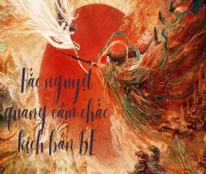 Tóm tắt Hắc nguyệt quang cầm chắc kịch bản BE đầy lôi cuốn